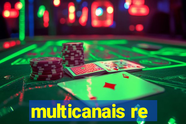 multicanais re